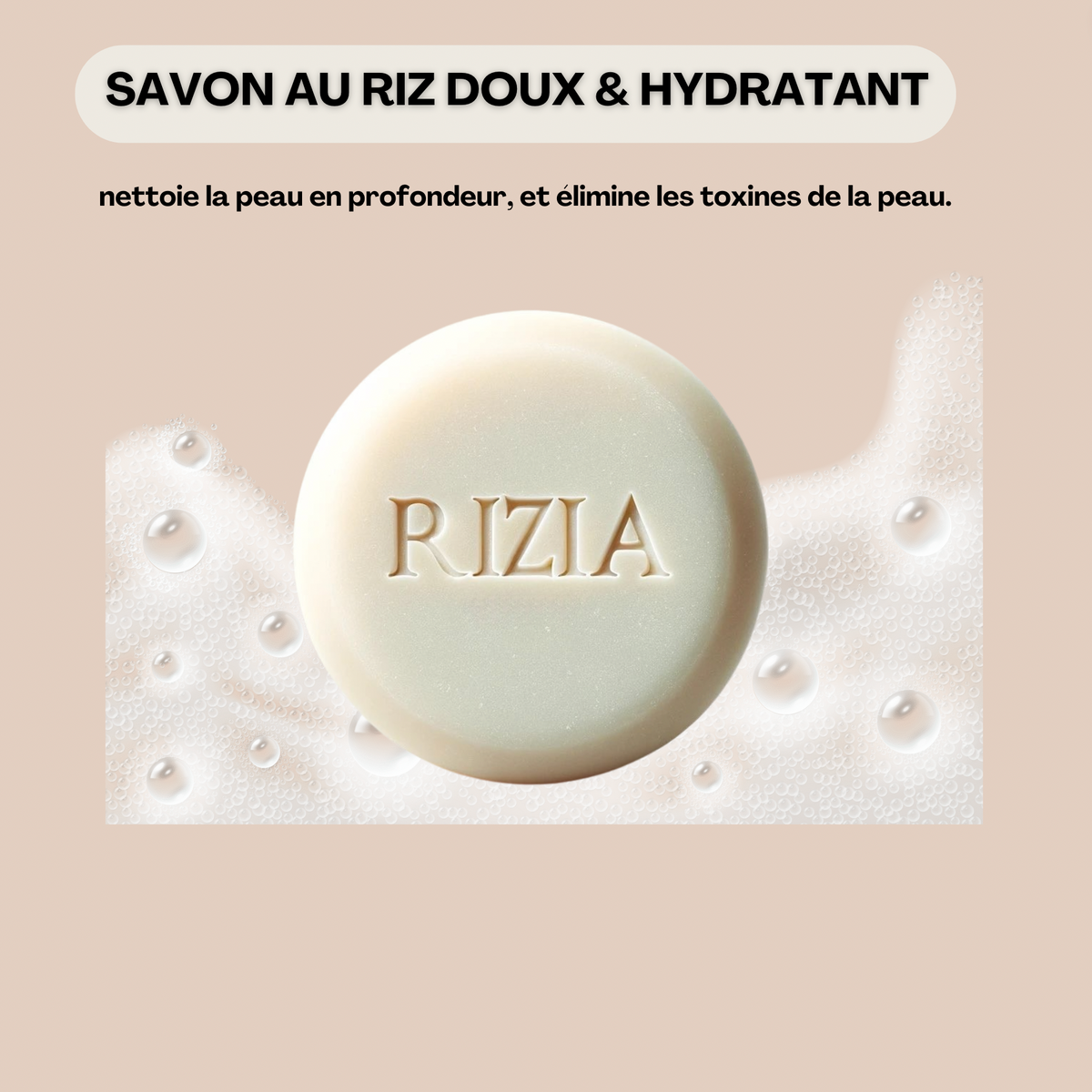 Savon au riz Rizia l Anti-imperfection & Ultra hydratation